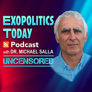 EXOPOLITICS TODAY with Dr. Michael Salla