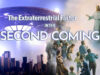 The Extraterrestrial Factor in the Second Coming