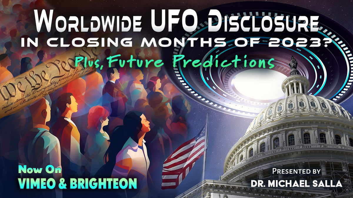 Now on Vimeo – Worldwide UFO Disclosure in the Closing Months of 2023