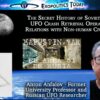 History of Soviet/Russian UFO Crash Retrieval Operations & Relations with Non-human Civilizations