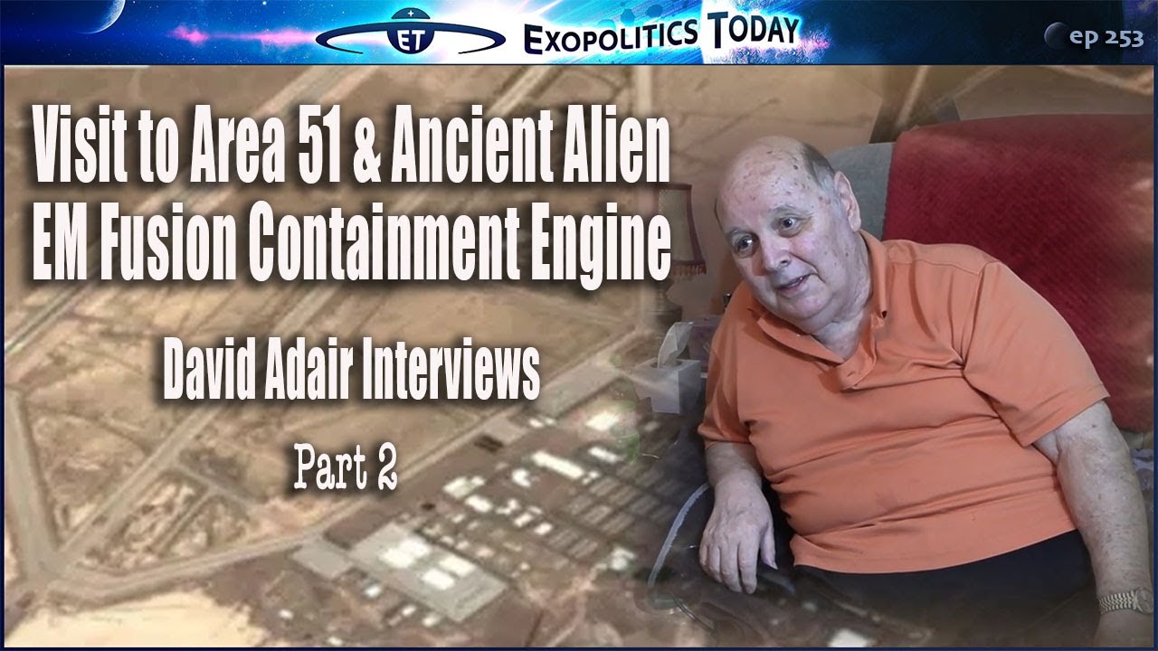 Visit to Area 51 and Ancient Alien EM Fusion Containment Engine – David