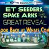 ET Seeders, Space Arks and the Great Reveal Webinar – Part 1