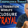 The ET Disclosure Betrayal: Galactic Federation of Worlds Agreements with Global Elites