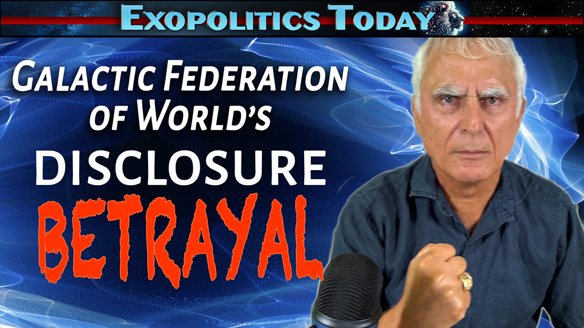 The ET Disclosure Betrayal: Galactic Federation of Worlds Agreements with Global Elites