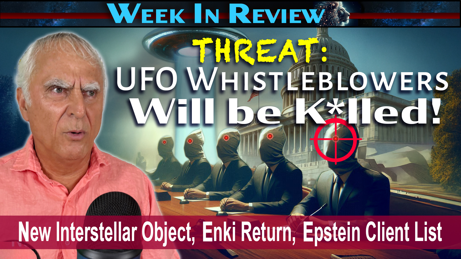 UFO Whistleblowers Will Be Killed, New Interstellar Object, Enki Return, Epstein Client List