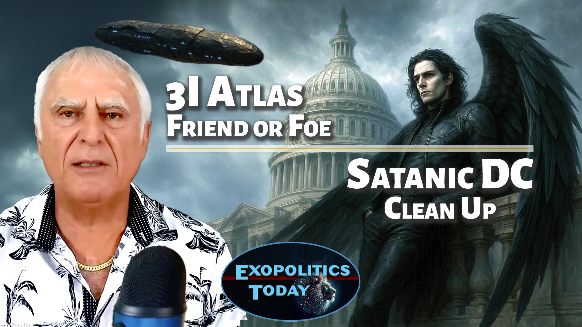 3I/Atlas – Friend or Foe – Cleaning up Washington DC’s Satanic Power Base