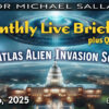 Live Monthly Exopolitics Briefing – 3I/Atlas Alien Invasion Scare