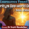 Humanity’s Off-World Origins, Interplanetary Wars, and Soul Evolution