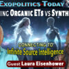 Discerning Organic ETs vs Synthetic ETs and connect with Infinite Source Intelligence