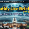 Live Monthly Briefing – World on Alert as 3I/Atlas Approaches