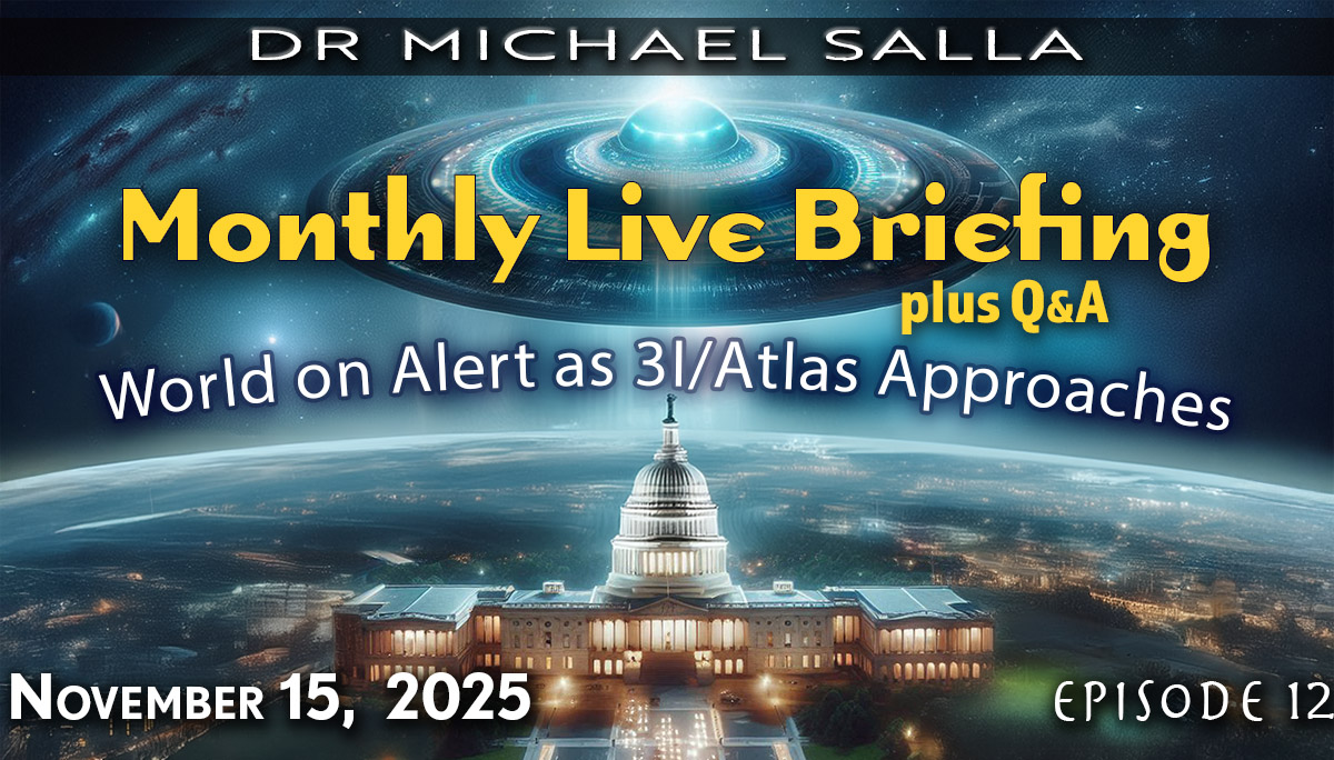 Live Monthly Briefing – World on Alert as 3I/Atlas Approaches