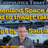 Greenland Space Ark moved to thwart takeover attempt by Saurian ETs