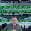 Greenland Space Ark moved to thwart takeover attempt by Saurian ETs