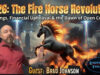 2026: The Fire Horse Revolution — Uprisings, Financial Upheaval & the Dawn of Open Contact