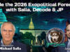 Inside the 2026 Exopolitical Forecast with Salla, Decode & JP