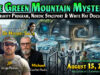 New Date – The Green Mountain Mystery:  Antigravity Program, Nordic Spaceport, Pilot Training & White Hat Disclosure