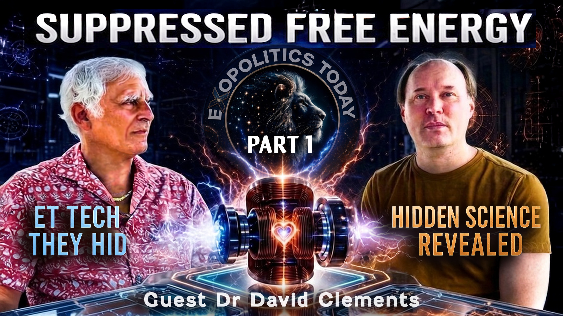 Free Energy, ET Technology & the Science they tried To Suppress | David Clements