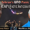 UFOs appear over Tehran and Bad People blocking White House disclosure