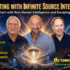 Connecting with Infinite Source Intelligence – First Contact with NHI and escaping the Matrix